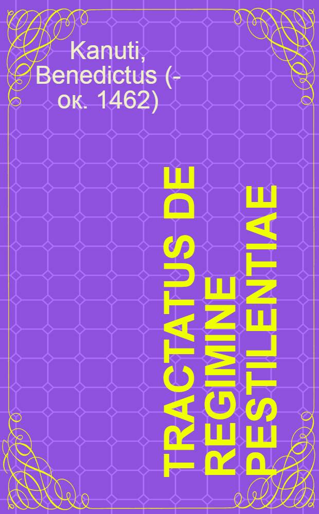 Tractatus de regimine pestilentiae