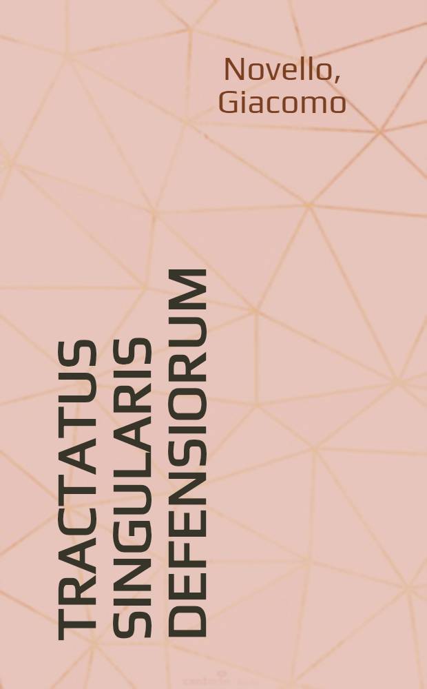 Tractatus singularis defensiorum