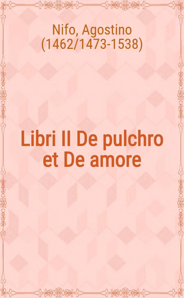 Libri II De pulchro et De amore