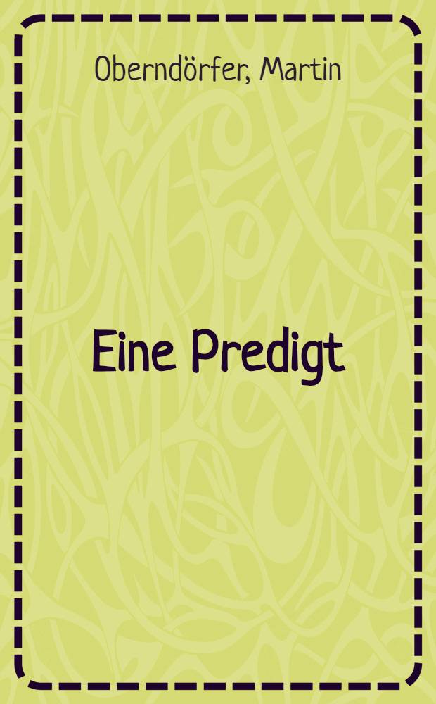 Eine Predigt