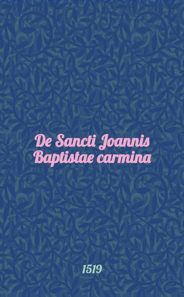 De Sancti Joannis Baptistae carmina