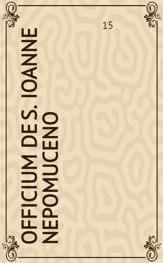 Officium de S. Ioanne Nepomuceno