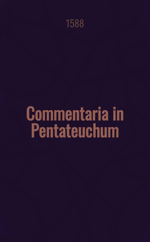 Commentaria in Pentateuchum