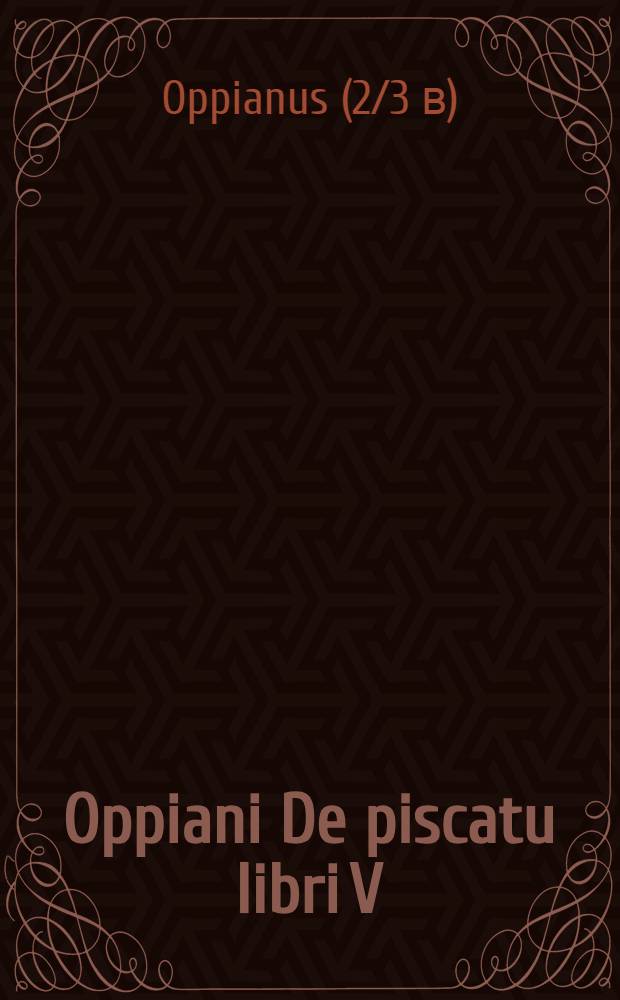 Oppiani De piscatu libri V