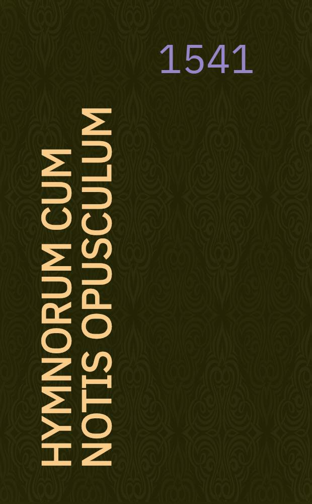 Hymnorum cum notis opusculum