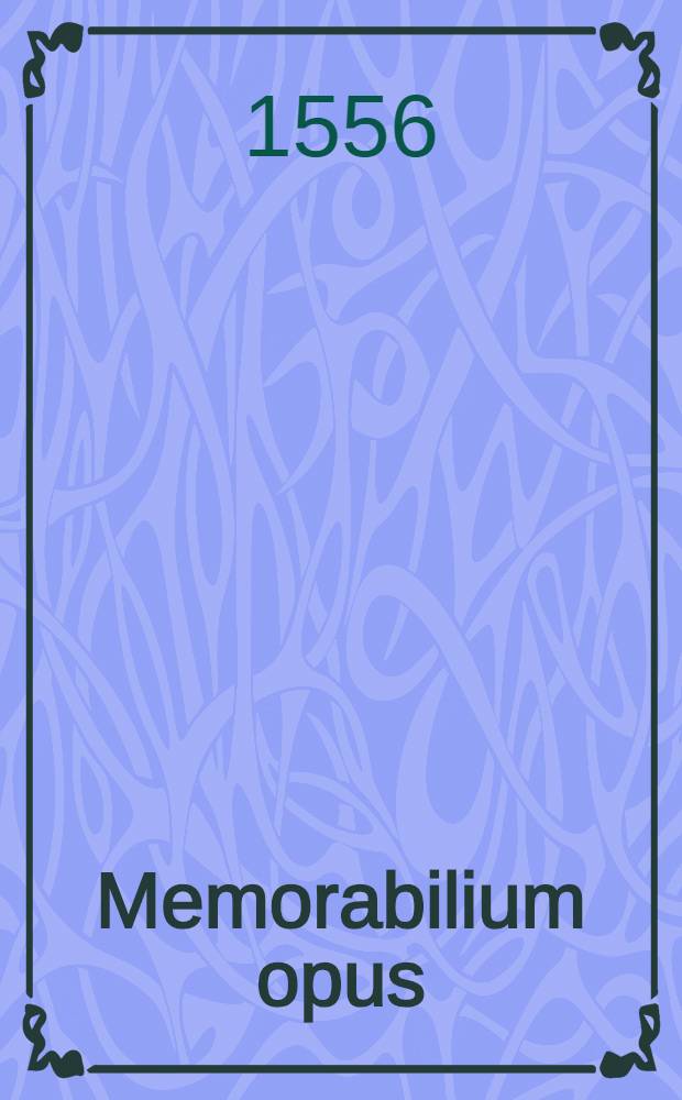 Memorabilium opus