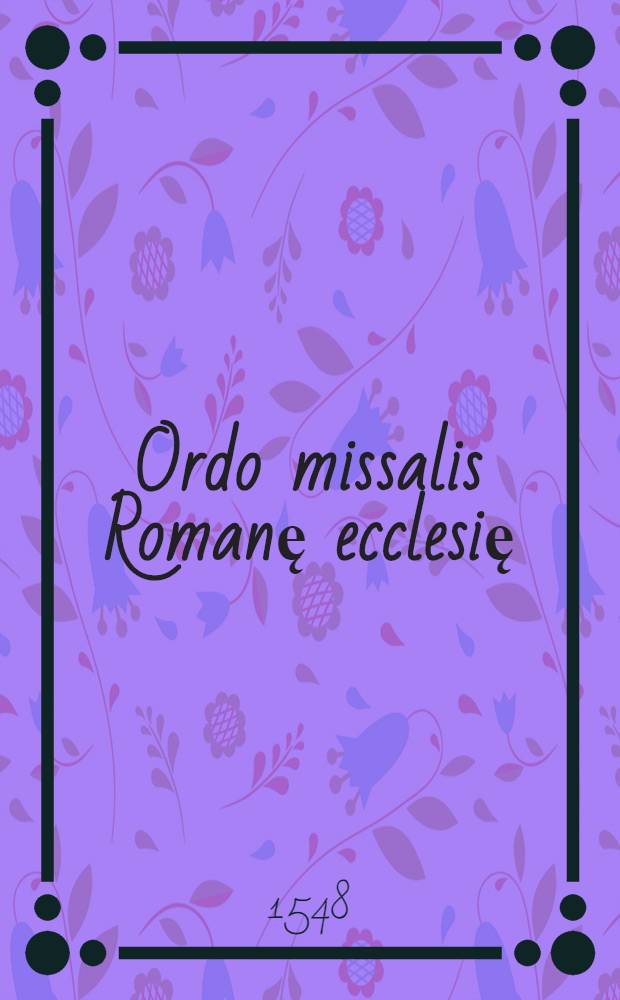 Ordo missalis Romanę ecclesię