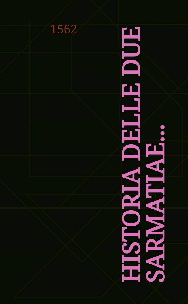 Historia delle due Sarmatiae...