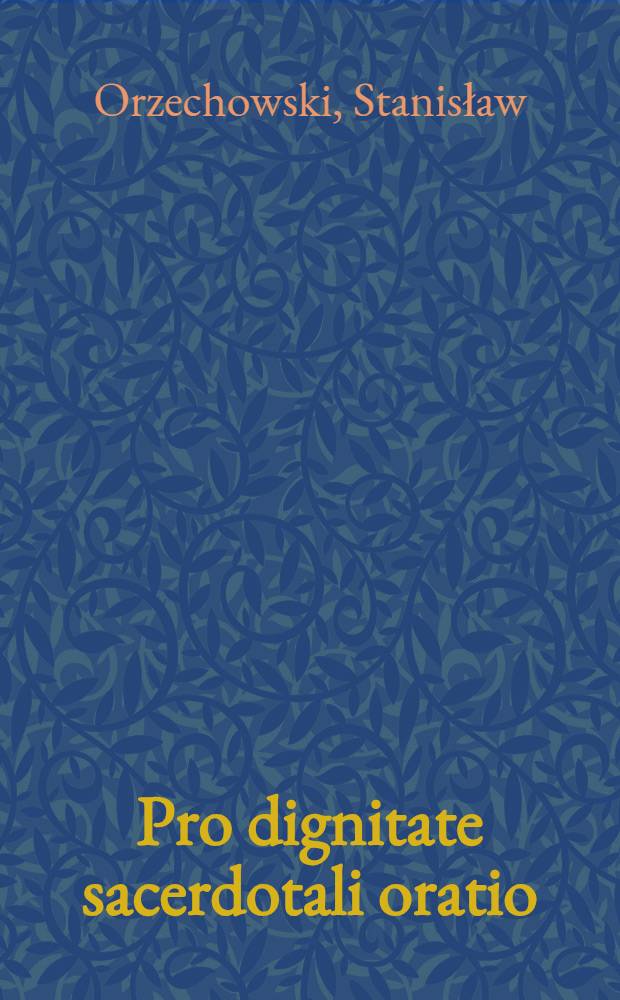 Pro dignitate sacerdotali oratio
