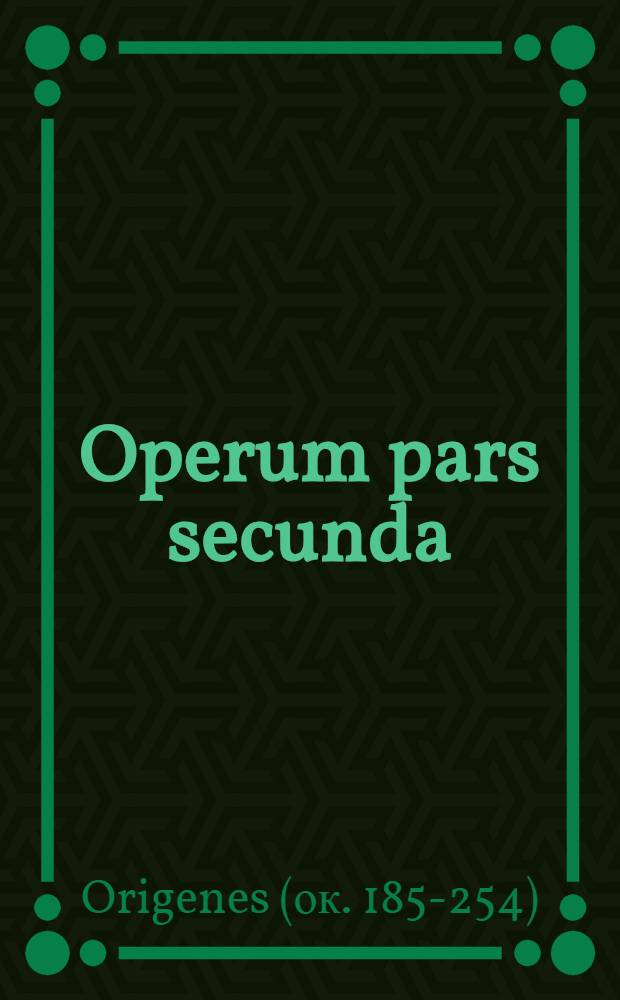 Operum pars secunda