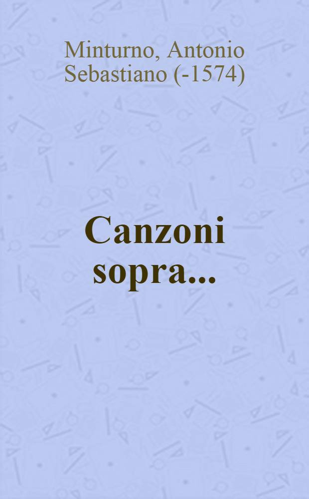 Canzoni sopra...