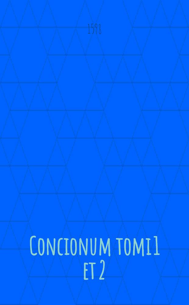 Concionum tomi 1 et 2