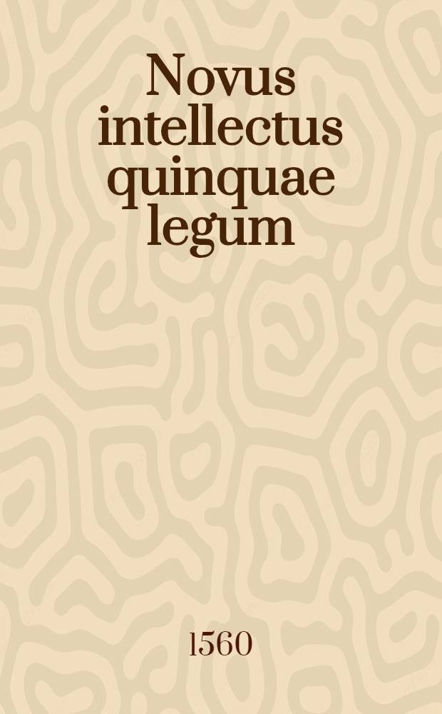 Novus intellectus quinquae legum