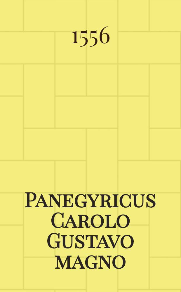 Panegyricus Carolo Gustavo magno