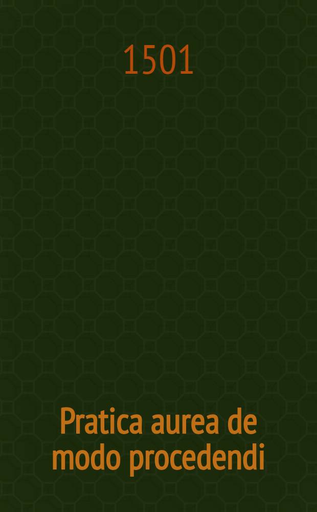 Pratica aurea de modo procedendi