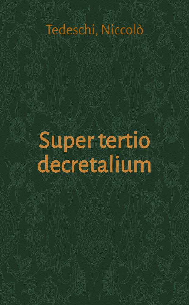 Super tertio decretalium