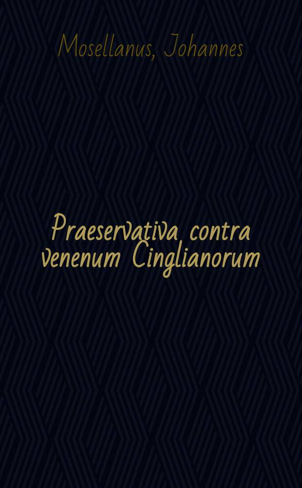 Praeservativa contra venenum Cinglianorum