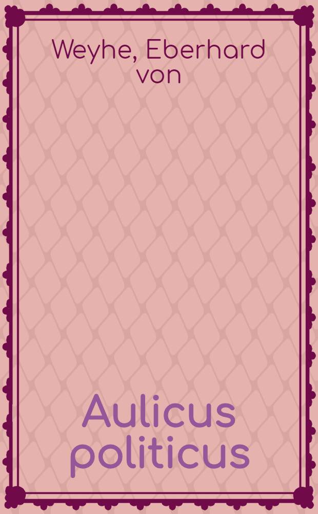 Aulicus politicus