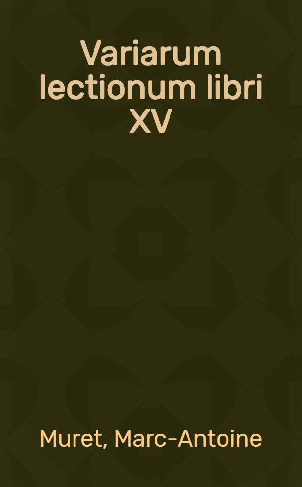 Variarum lectionum libri XV