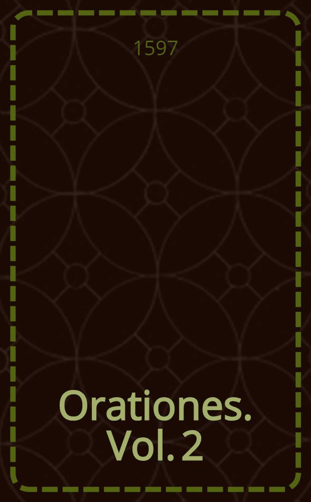 Orationes. Vol. 2