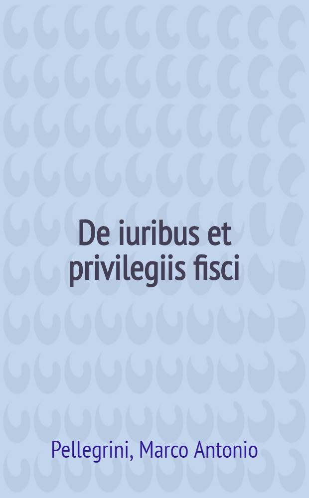 De iuribus et privilegiis fisci