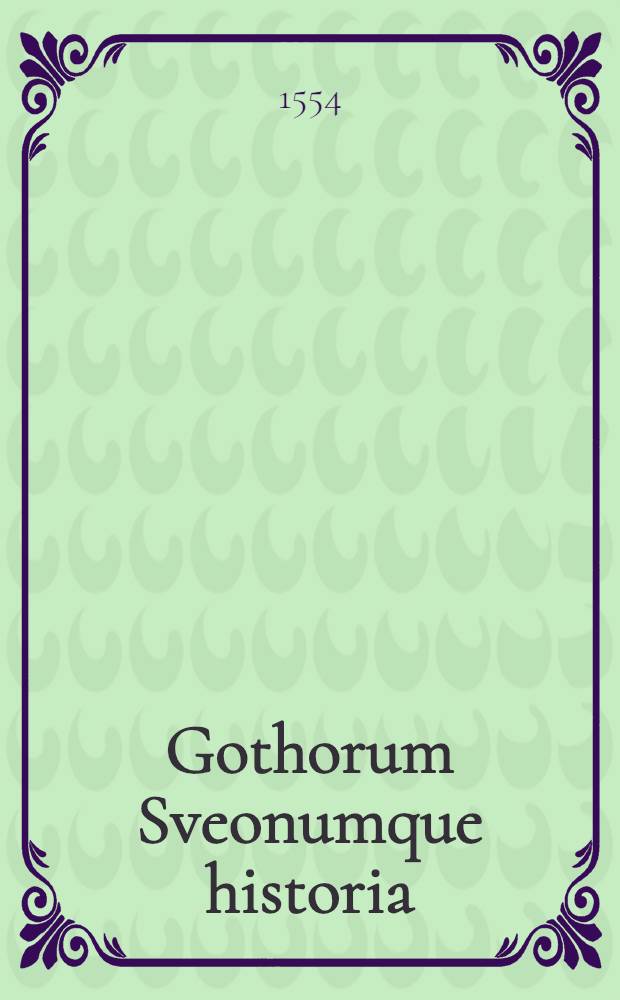 Gothorum Sveonumque historia