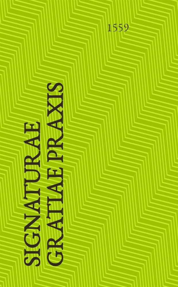 Signaturae gratiae praxis