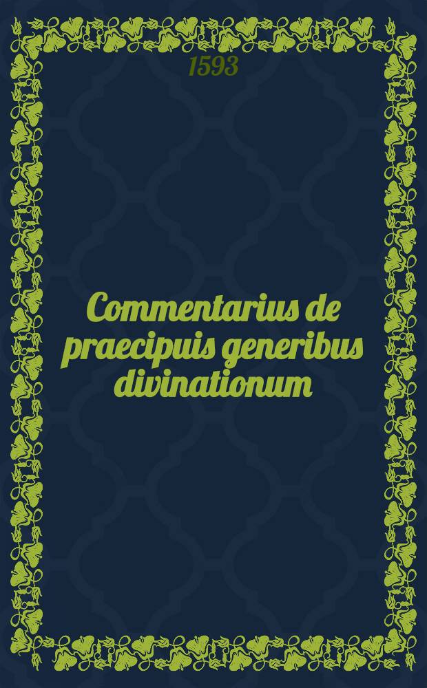 Commentarius de praecipuis generibus divinationum