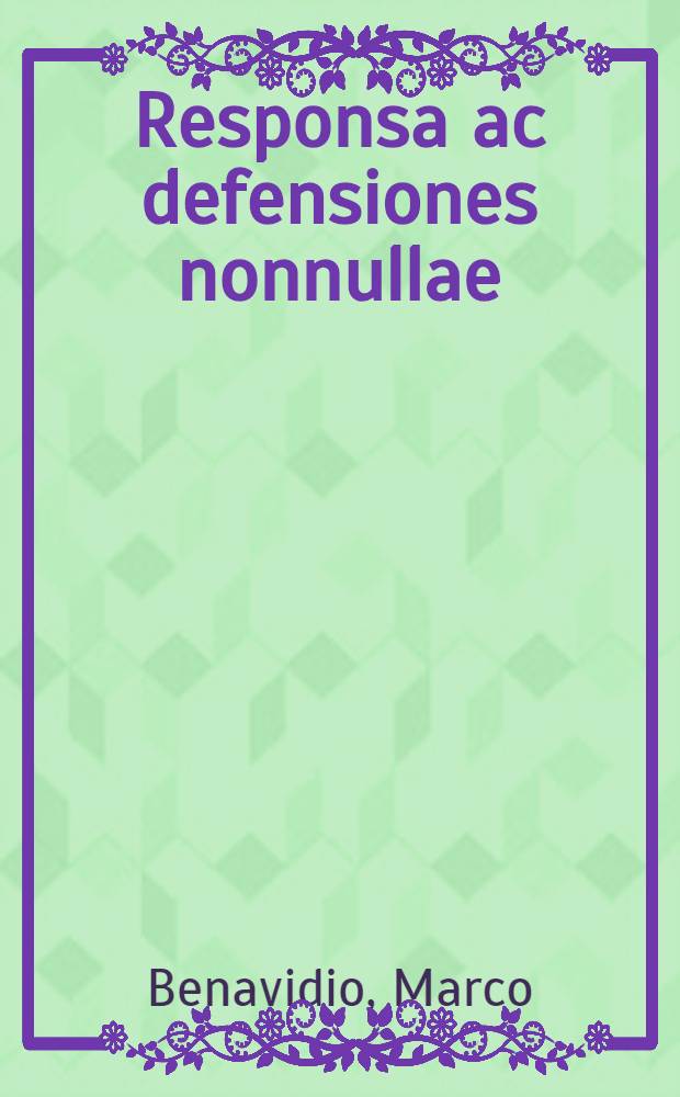 Responsa ac defensiones nonnullae