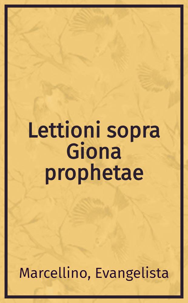 Lettioni sopra Giona prophetae