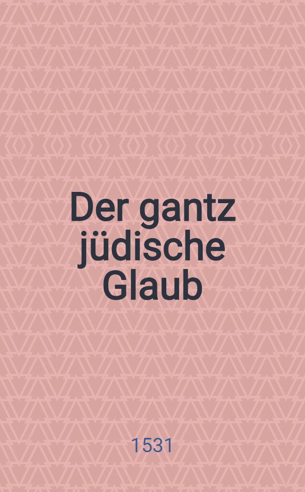 Der gantz jüdische Glaub