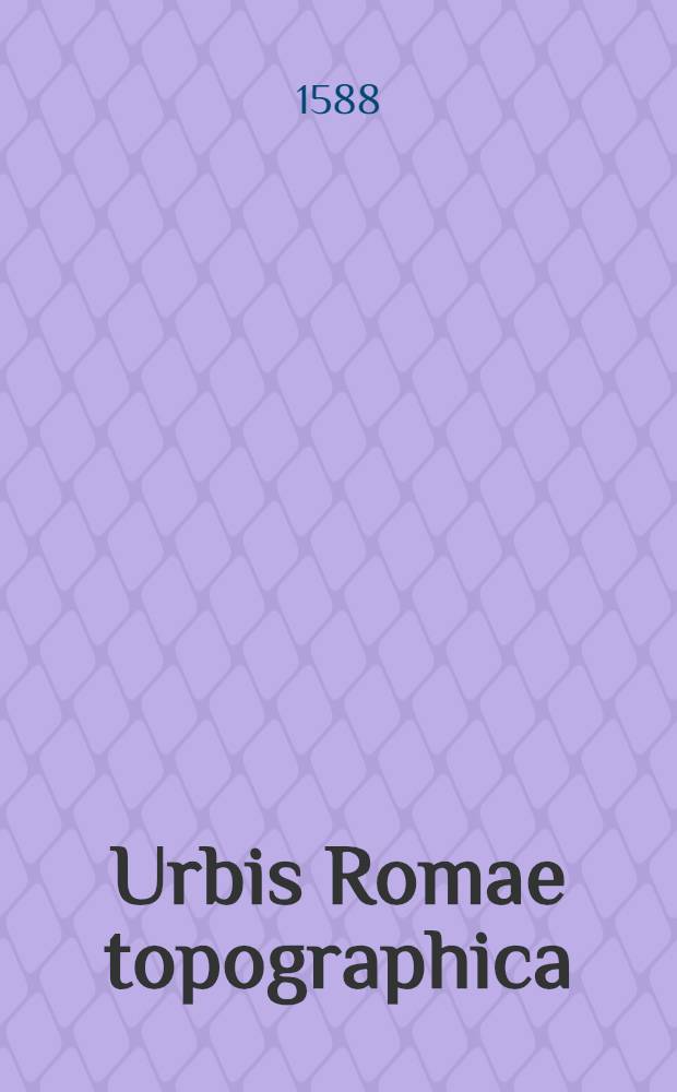 Urbis Romae topographica