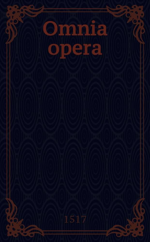 Omnia opera
