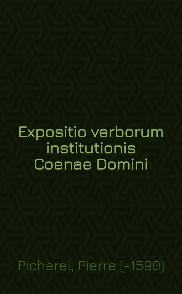 Expositio verborum institutionis Coenae Domini