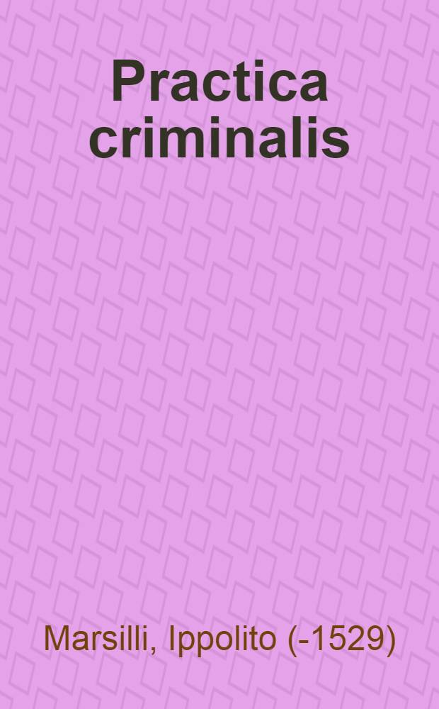 Practica criminalis