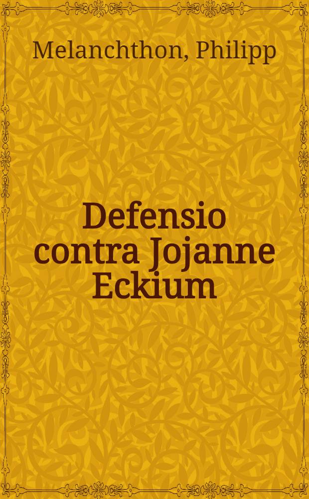 Defensio contra Jojanne Eckium