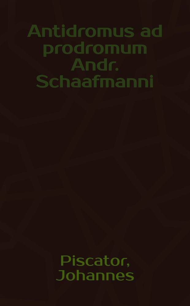 Antidromus ad prodromum Andr. Schaafmanni