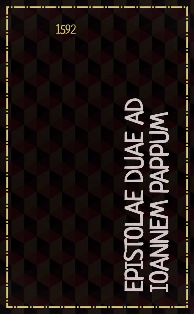 Epistolae duae ad Ioannem Pappum