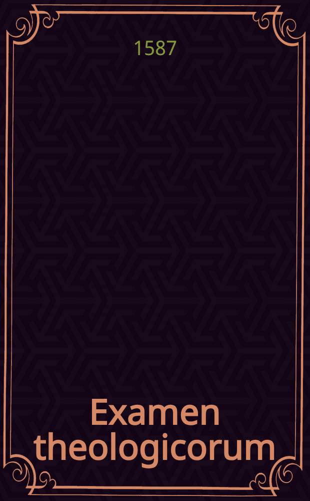 Examen theologicorum