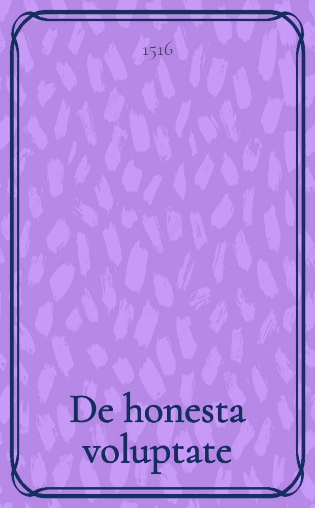 De honesta voluptate