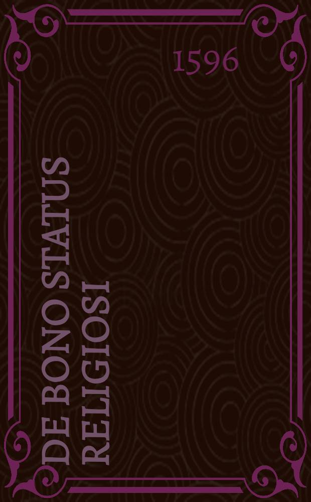 De bono status religiosi