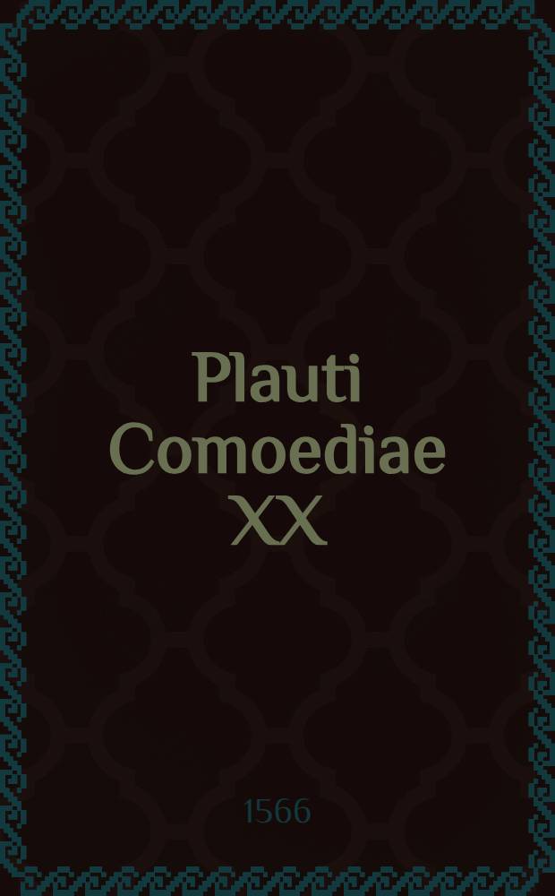 Plauti Comoediae XX