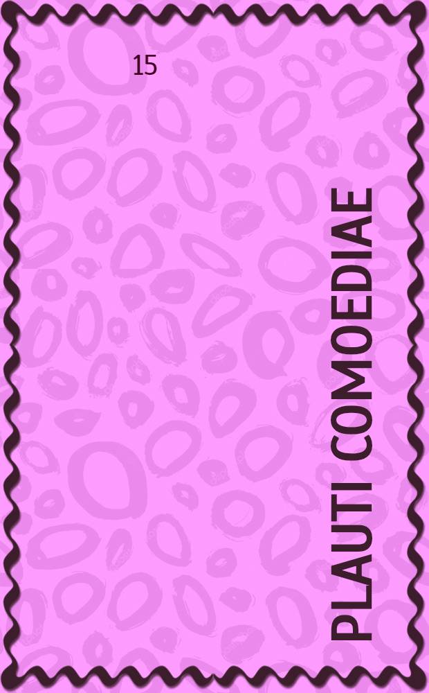 Plauti Comoediae