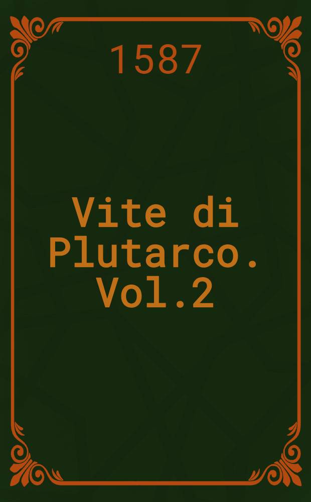 Vite di Plutarco. Vol.2