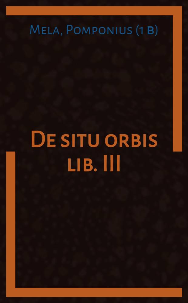 De situ orbis lib. III