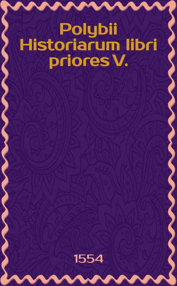 Polybii Historiarum libri priores V.