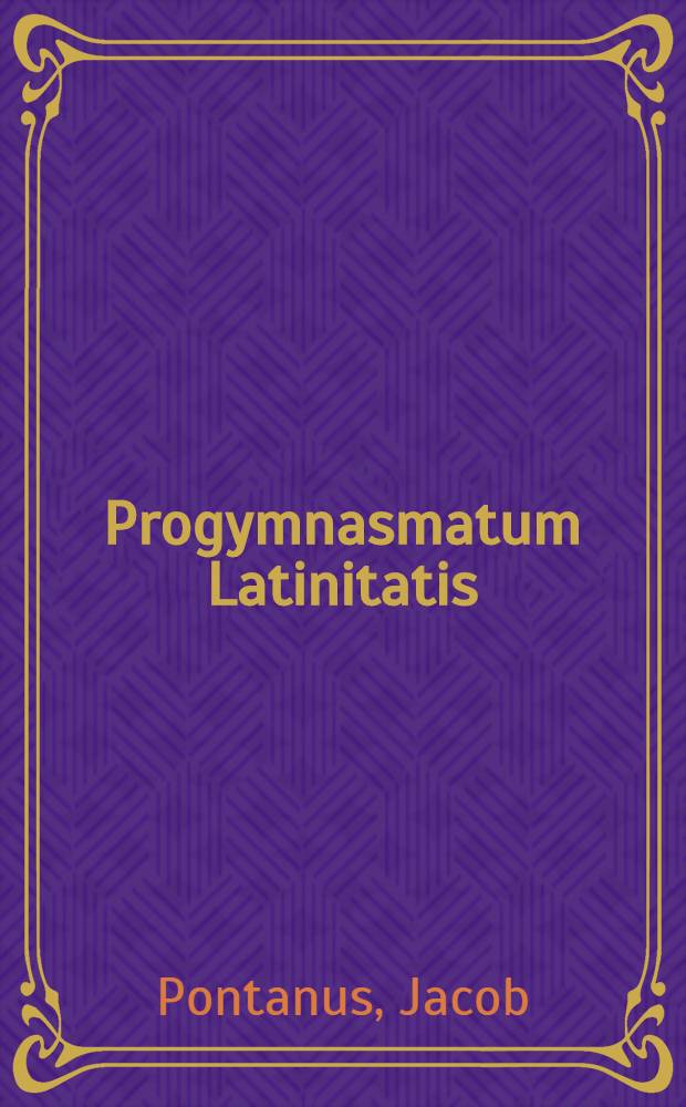Progymnasmatum Latinitatis