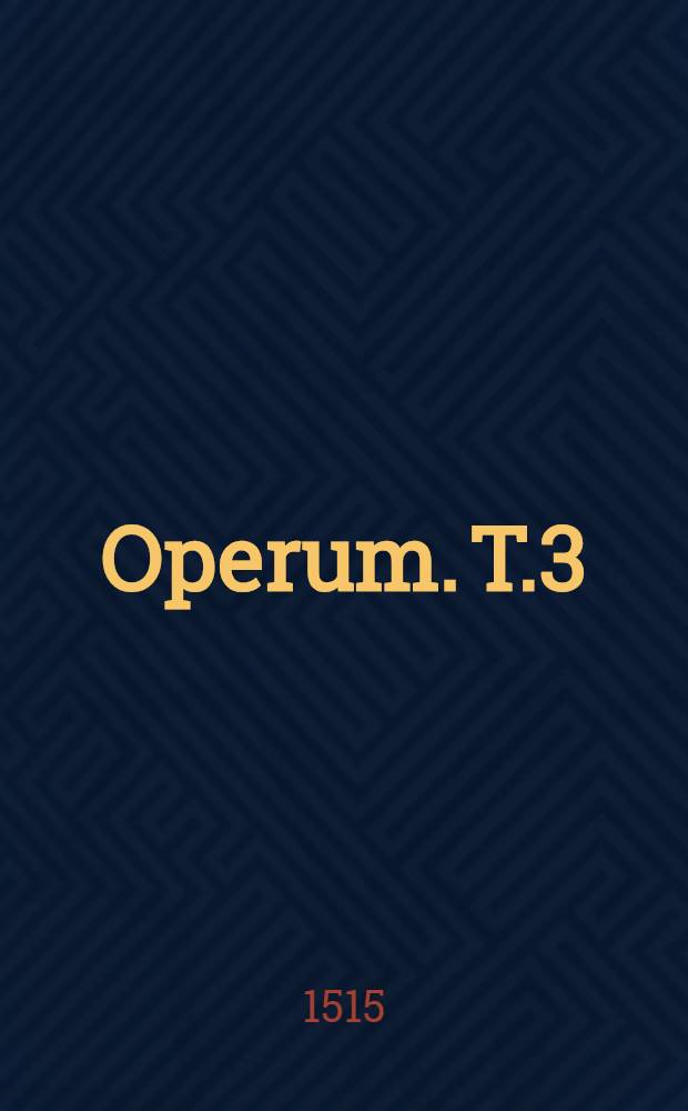 Operum. T.3