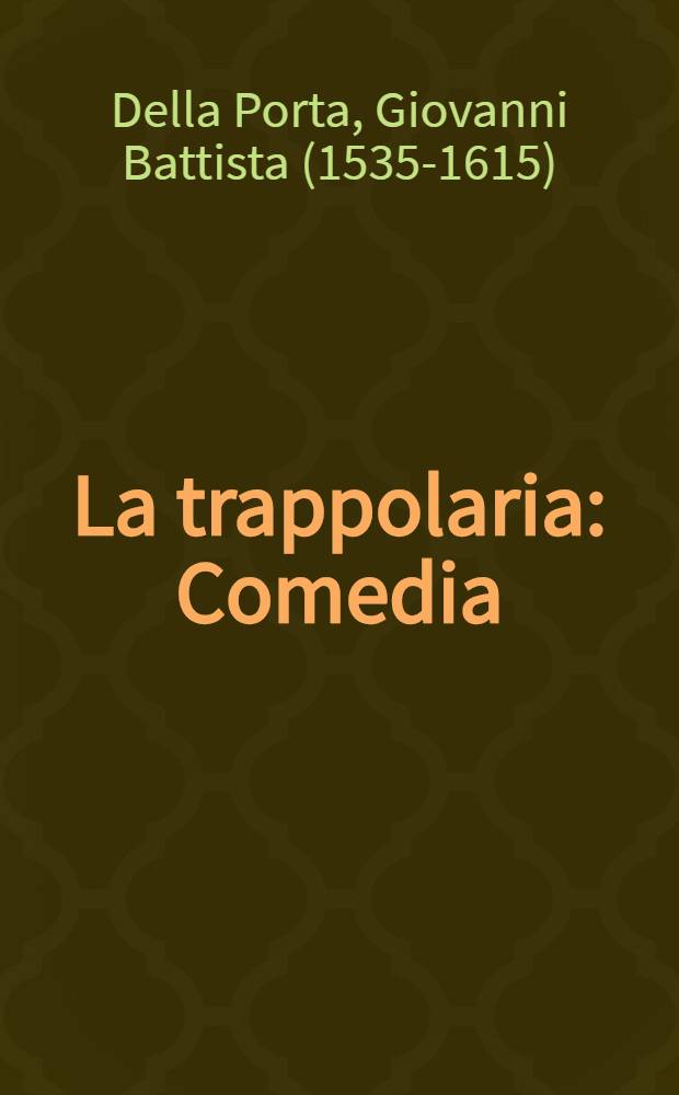 La trappolaria : Comedia