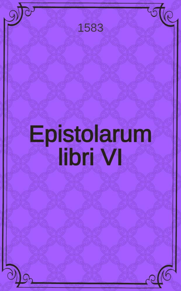 Epistolarum libri VI